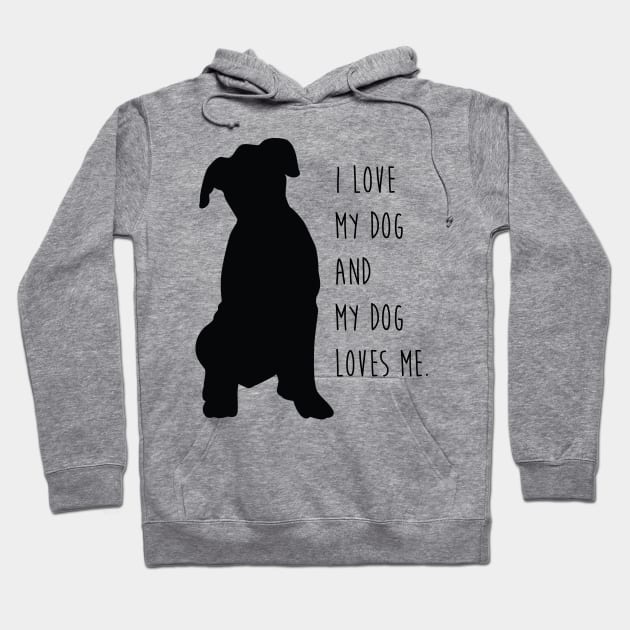 Love Me Dog Hoodie