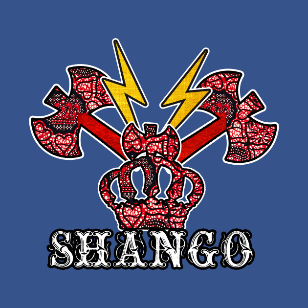 Shango Sango Orisha - Sango Shango Orisha - T-Shirt sold by Dawn ...