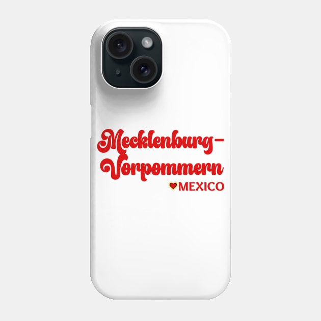 Mecklenburg-Vorpommern: I love Germany  Deutschland Phone Case by teezeedy