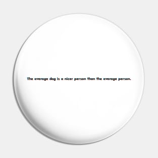 Witty and minimalist Design Pin