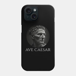 Gaius Julius Caesar - Ave Caesar - Ancient Roman History Phone Case