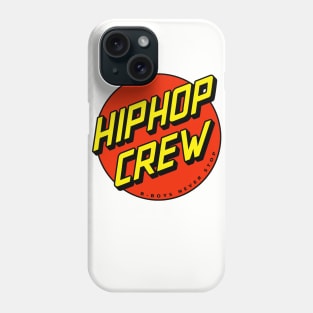 Hip Hop Crew Phone Case