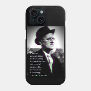 James Joyce portrait and quote: A man of genius makes no mistakes... Phone Case