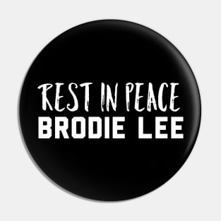 Rest in peace brodie lee Pin