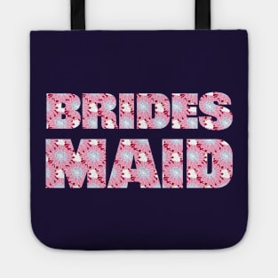 Bridesmaid Floral Art Typography for Bachelorette Tote