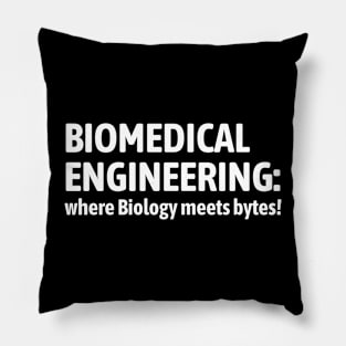 BME: Where biology meets bytes BME Pillow