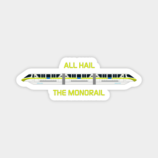 All Hail the Lime Monorail Magnet