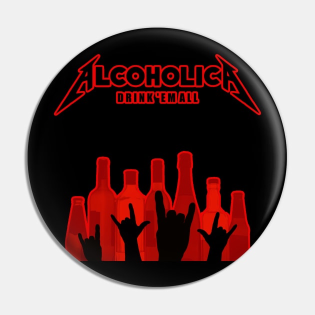 ALCOHOLICA Pin by BG305