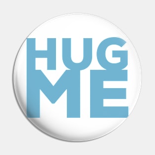 HUG ME 01 Pin