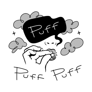 Puff Puff T-Shirt