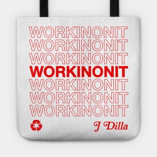 J Dilla / Workinonout / 90s Hip Hop Design Tote