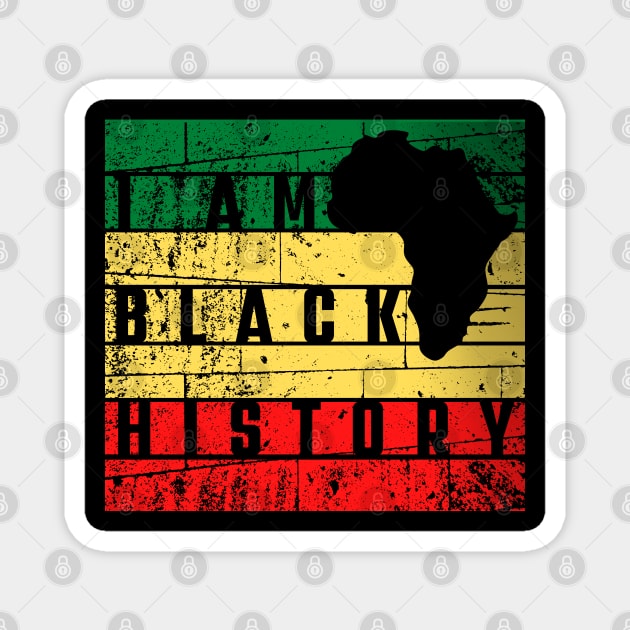 I am Black History Black History Month Magnet by jackofdreams22