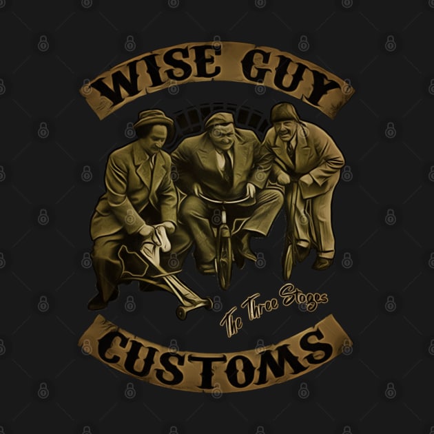 WISE GUYS CUSTOM STOOGES by LuckYA