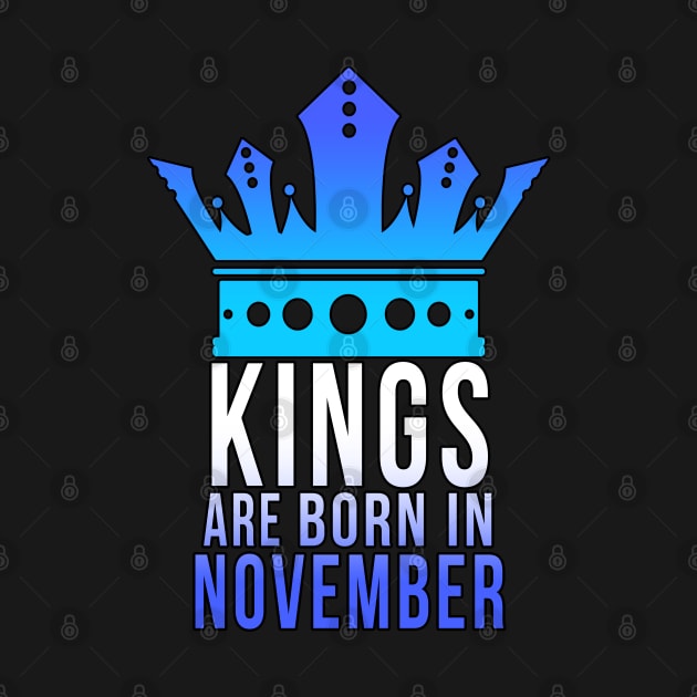 Kings are born in November by PGP