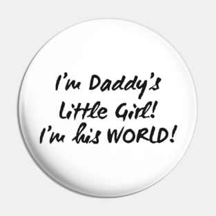 Daddy's Little Girl, Mug, Tote Pin