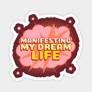 Manifesting my dream Life Law of Attraction Mindset Red Magnet