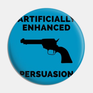 Revolver Enhanced Persuasion Pin