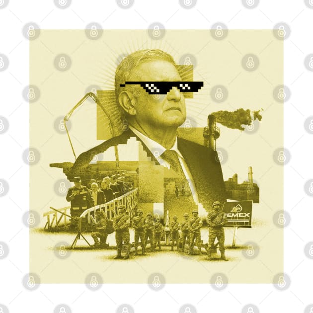 amlo the mexican president in swag style art collage ecopop by jorge_lebeau