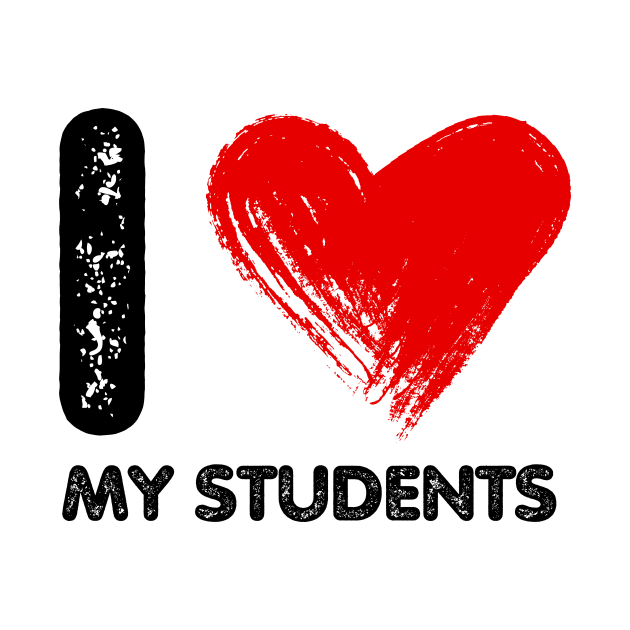 I Love My Students I Heart My Students by BandaraxStore