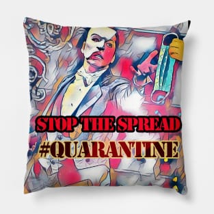 Stop the Spread! #Quarantine Pillow