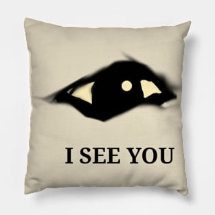 I See You Pillow