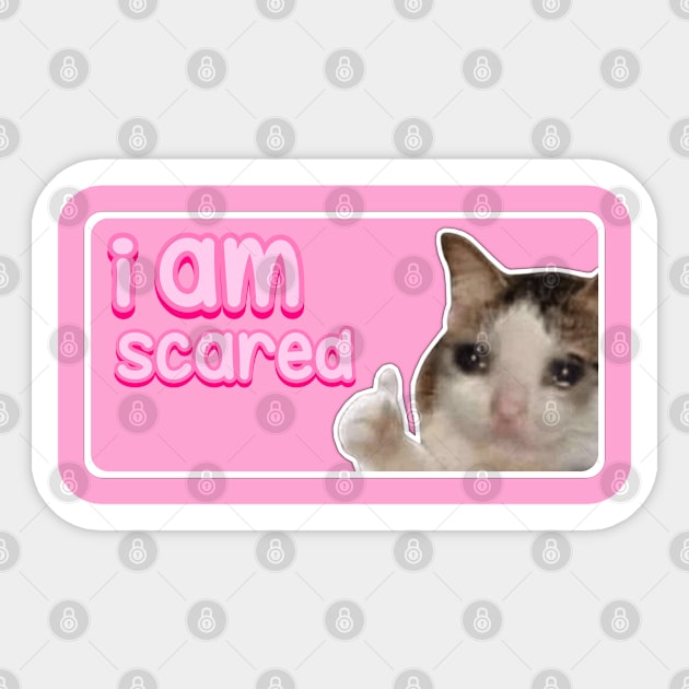 I am scared cat - Meme - Sticker | TeePublic