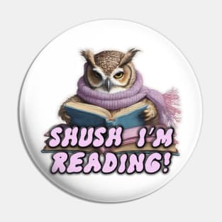 Shush I'm reading Pin