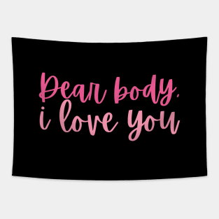 Dear body, I love you Tapestry