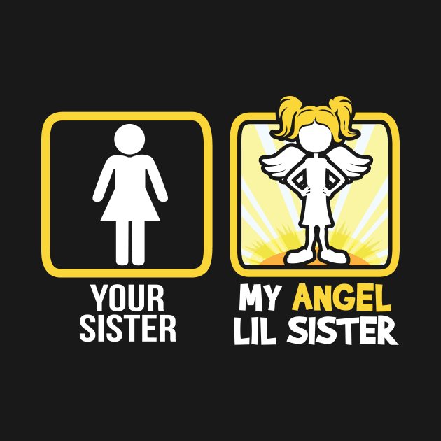 My Angel Lil Sister by ThyShirtProject - Affiliate