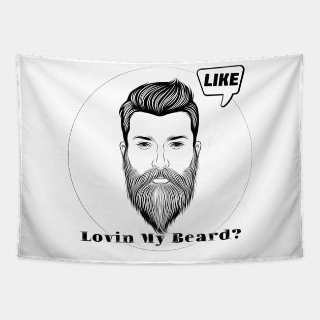 Loving My Beard Tapestry by Artististic💕