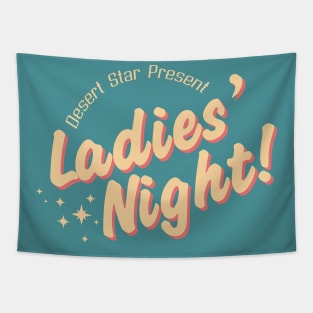 Ladies Night Tapestry