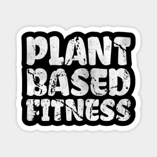 Simple Plant Based Fitness Vegan Typography Magnet