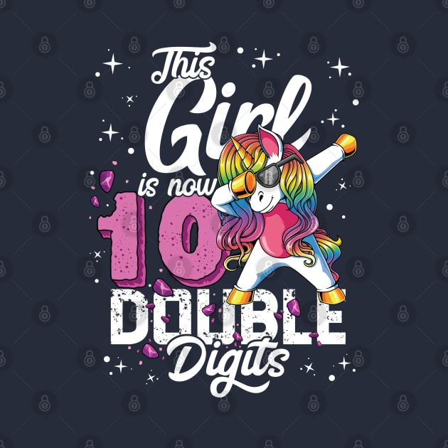 This Girl Is Now 10 Double Digits Dabbing Unicorn Birthday Gift by BioLite