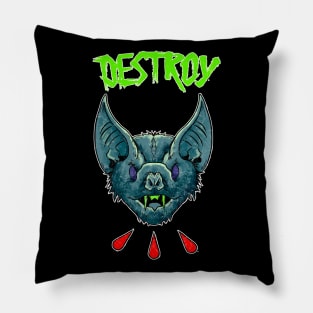 Destroy all bats Pillow