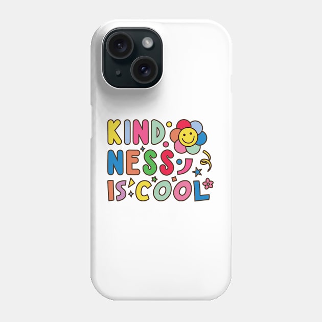 KINDNESS IS COOL Phone Case by Emma Creation