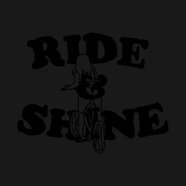 Ride & Shine by missamberw