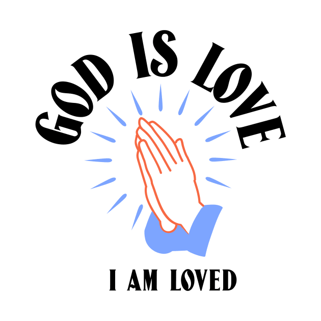 God Is Love I Am Loved Christian by Spiritual Stitches