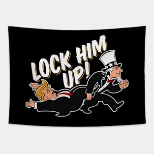 Lock Him Up! - Trump Going to Jail Tapestry