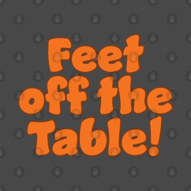 Feet Off The Table by McNutt