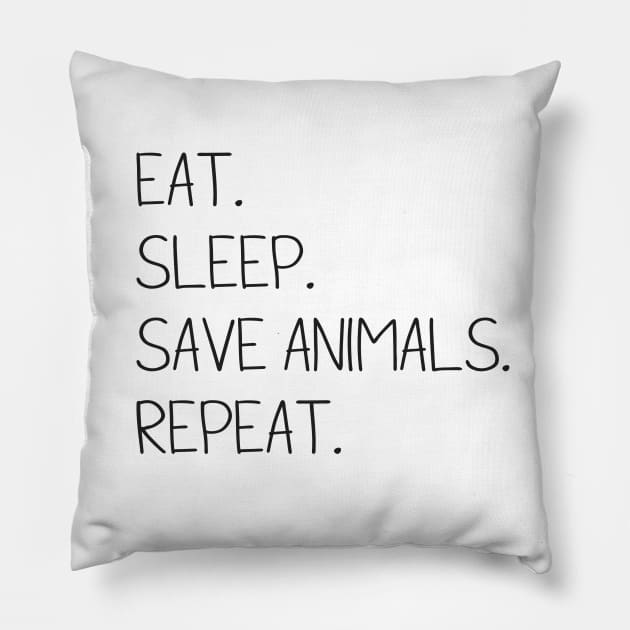 Save Animals. Repeat. Pillow by Danielle