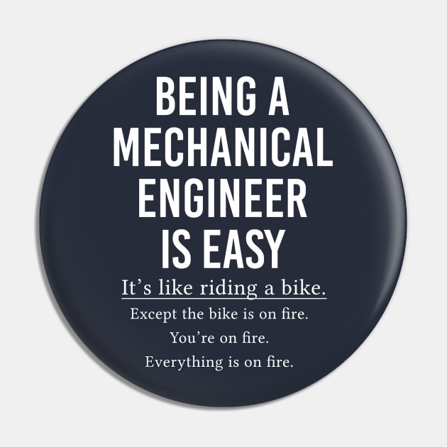 Funny Mechanical Engineer Gift Being A Mechanical Engineer Pin by kmcollectible