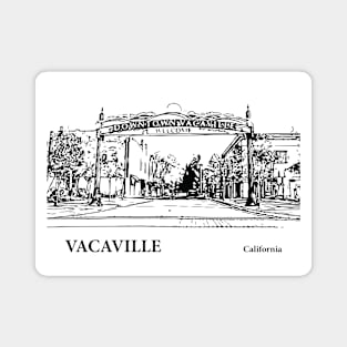 Vacaville California Magnet