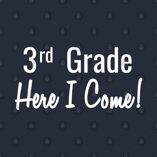 3rd Grade. Here I Come! by PeppermintClover