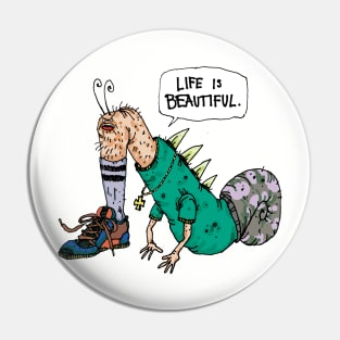 Life is Beautiful Pin