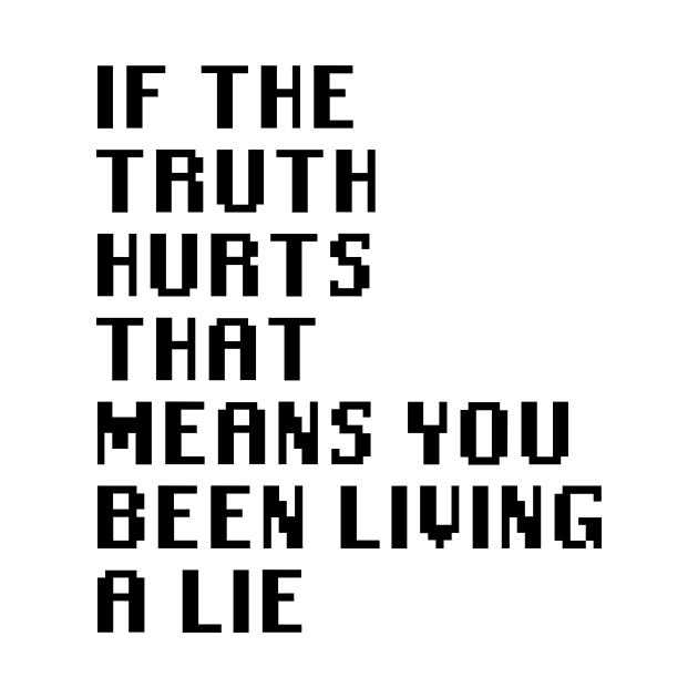 Everybody lies надпись. The truth is a lie. 2 lies one truth. Relationship : truth and lies. The truth is a lie.