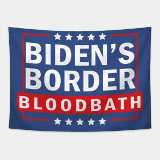 Biden's Border Bloodbath Tapestry