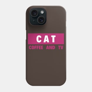 Coffee and TV Phone Case