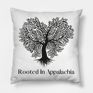 Rooted In Appalachia Pillow