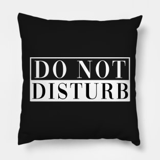 Do Not Disturb. Pillow