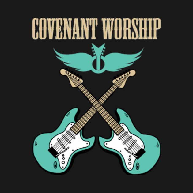 COVENANT WORSHIP BAND by xsmilexstd